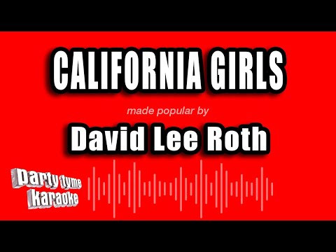 David Lee Roth - California Girls