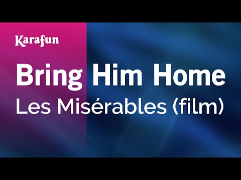 Les Misérables (film) - Bring Him Home
