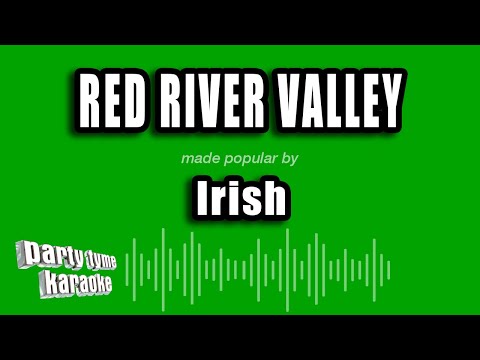 Irish - Red River Valley