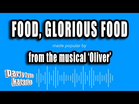 Oliver - Food, Glorious Food