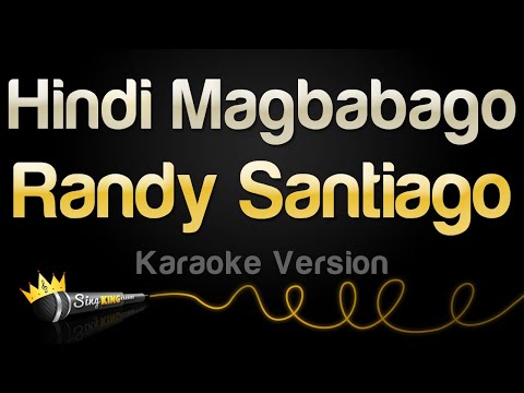 Randy Santiago - Hindi Magbabago