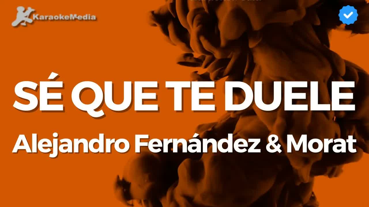 Alejandro Fernández, Morat - Se que te duele