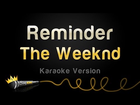 The Weeknd - Reminder