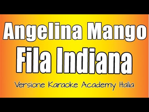 Angelina Mango - Fila Indiana