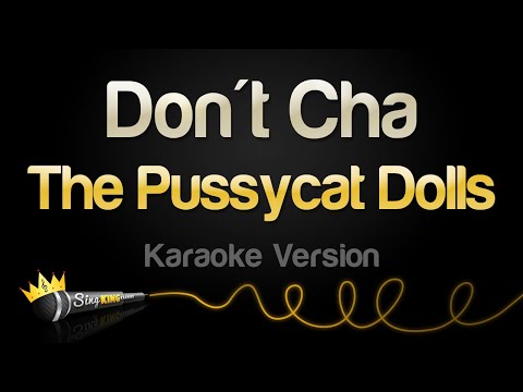 The Pussycat Dolls - Don't Cha