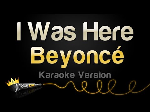 Beyoncé - I Was Here