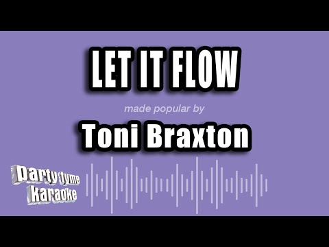 Toni Braxton - Let It Flow