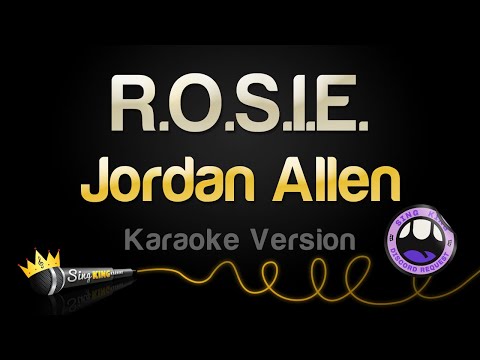 Jordan Allen - R.O.S.I.E.