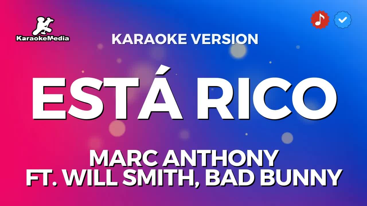Marc Anthony feat. Will Smith, Bad Bunny - Está rico