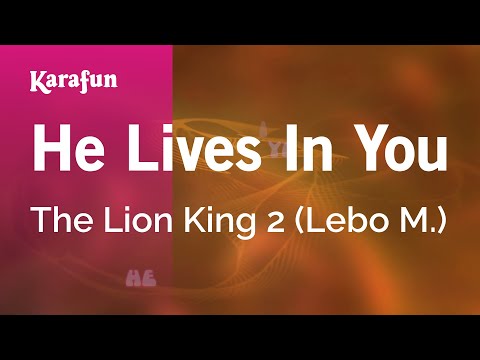 The Lion King 2 (Lebo M.) - He Lives in You