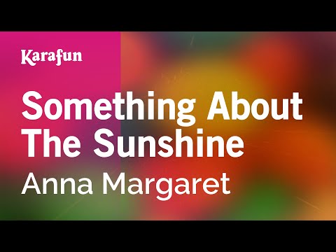 Anna Margaret - Something About The Sunshine