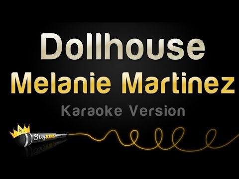 Melanie Martinez - Dollhouse