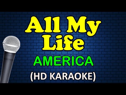 America - ALL MY LIFE