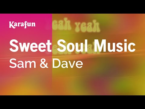 Sam & Dave - Sweet Soul Music