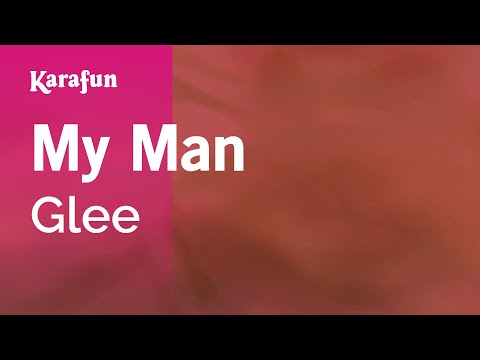 Glee - My Man