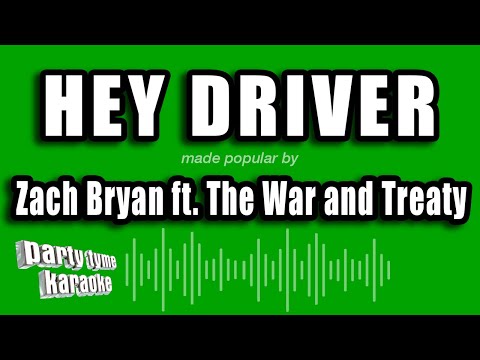 Zach Bryan feat. The War and Treaty - Hey Driver