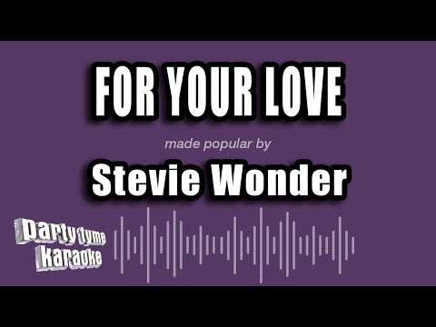 Stevie Wonder - For Your Love