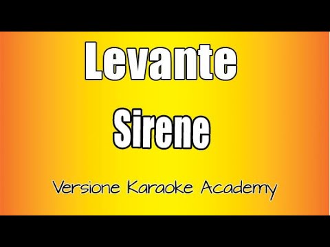 Levante - Sirene