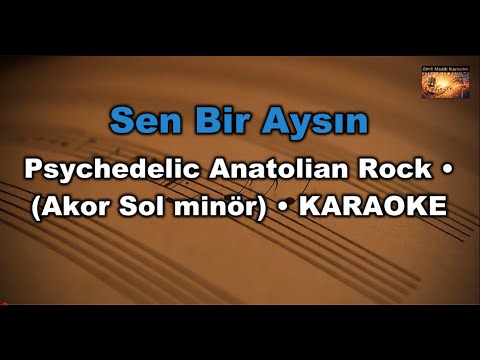 Sen Bir Aysın - Psychedelic Anatolian Rock (Akor/Gm/Sol minör) Karaoke / Md Altyapı / Lyrics