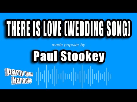 Paul Stookey - There Is Love (Wedding Song)