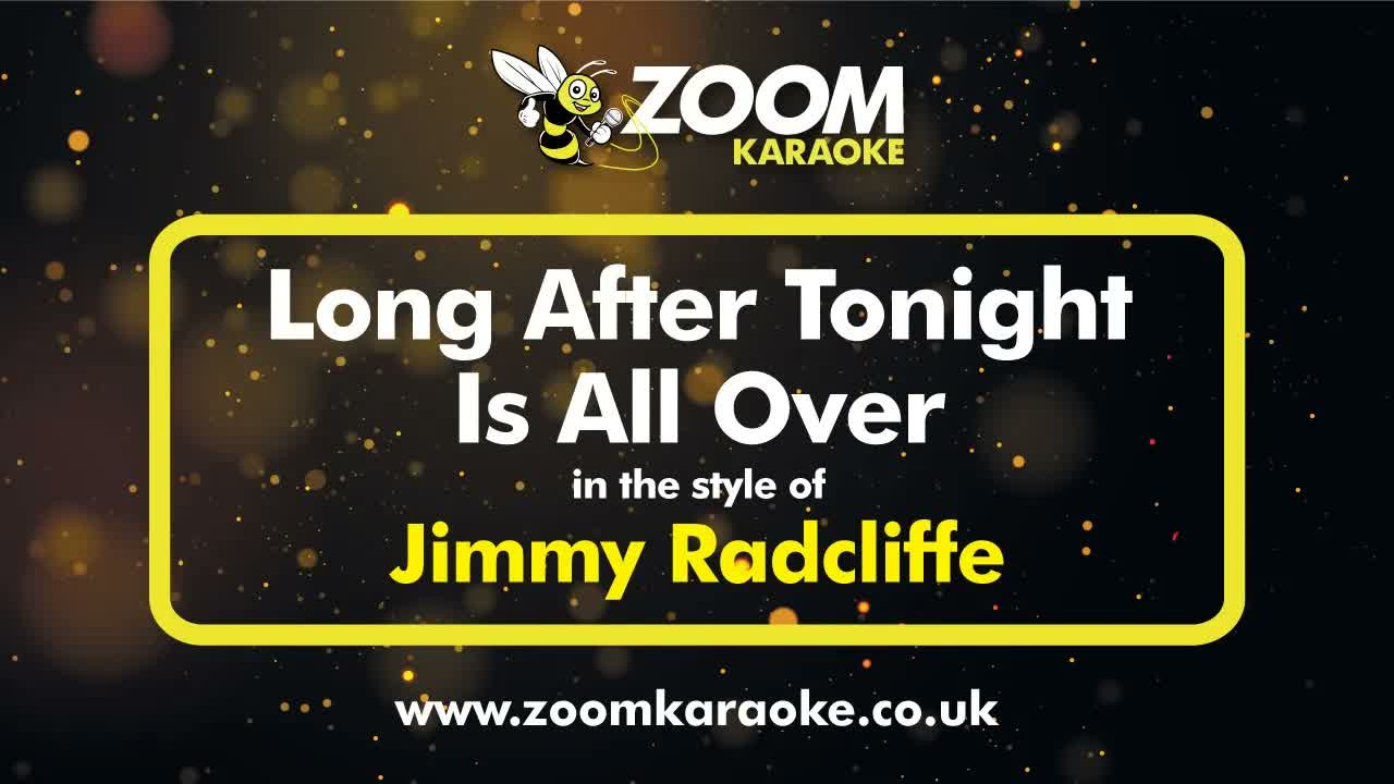 Jimmy Radcliffe - Long After Tonight Is All Over (No BVs)