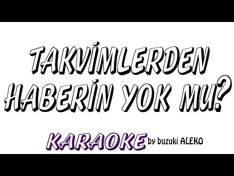 Takvimlerden Haberin Yok mu?