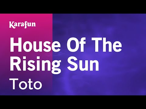 Toto - House of the Rising Sun