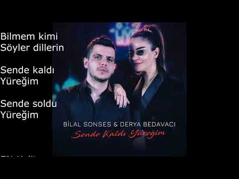 Bilal Sonses & Derya Bedavacı - Sende Kaldı Yüreğim