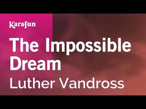 Luther Vandross - The Impossible Dream