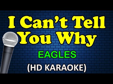 Eagles - I CAN'T TELL YOU WHY