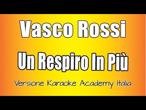 Vasco Rossi - Un Respiro In Più