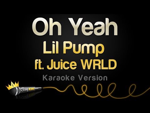 Lil Pump feat. Juice WRLD - Oh Yeah