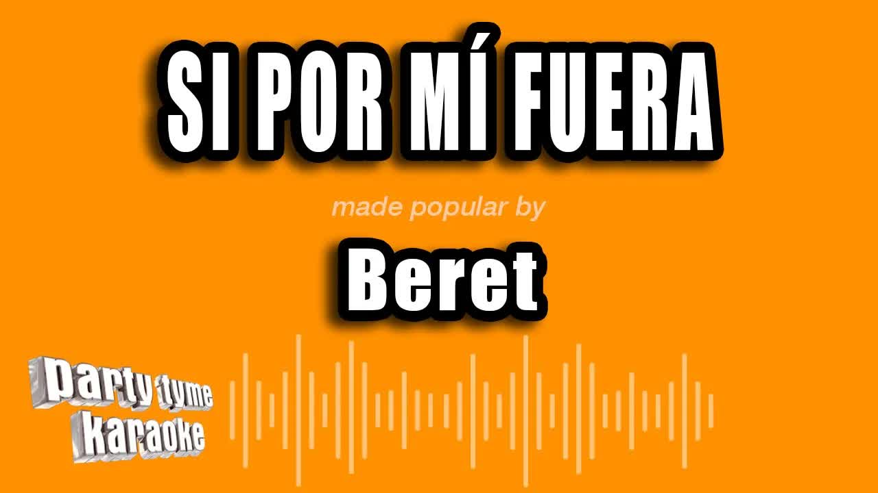 Beret - Si por Mí Fuera