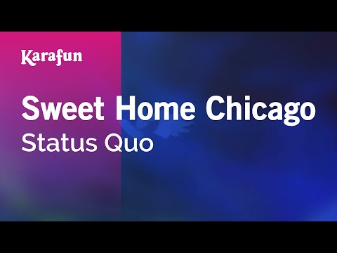 Status Quo - Sweet Home Chicago