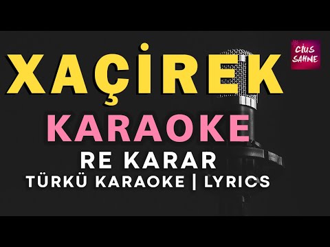 Xaçirek - Kürtçe Re