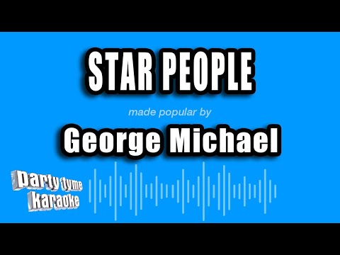 George Michael - Star People