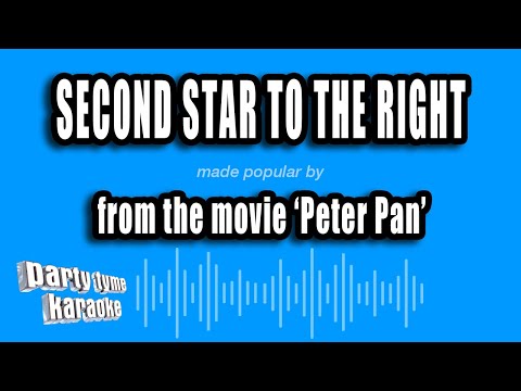 Peter Pan - Second Star To The Right