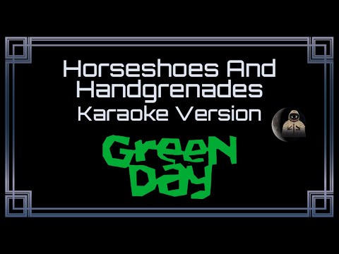 Green Day Horseshoes And Handgrenades