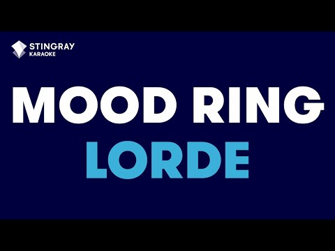 Lorde - Mood Ring