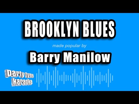 Barry Manilow - Brooklyn Blues