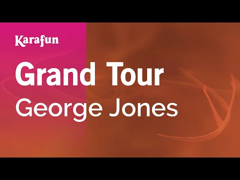 George Jones - Grand Tour