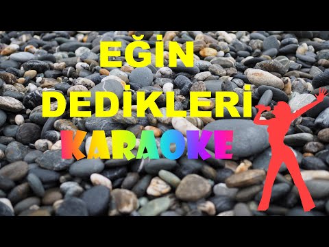 Eğin Dedikleri Versiyon (Solistsiz)