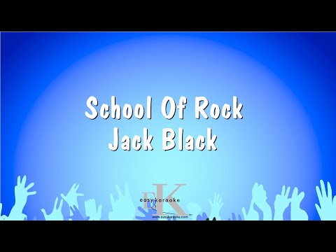 Jack Black - School Of Rock