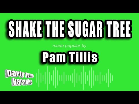 Pam Tillis - Shake The Sugar Tree