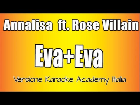Annalisa feat Rose Villain - Eva+Eva