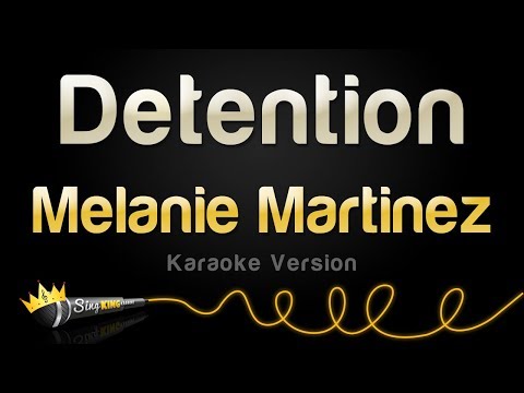 Melanie Martinez - Detention