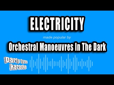 Orchestral Manoeuvres In The Dark - Electricity