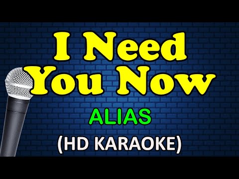 Alias - I NEED YOU NOW