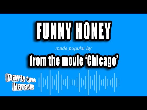 Chicago - Funny Honey