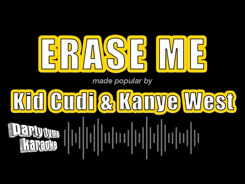 Kid Cudi & Kanye West - Erase Me